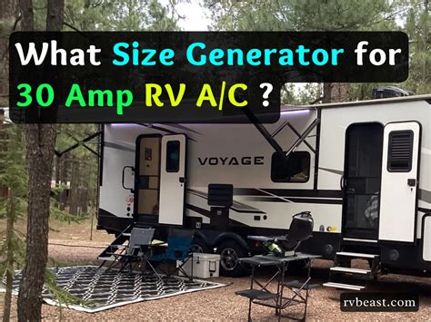 What Size Generator for 30 Amp RV Air Conditioner: Exploring the Power Needs and Beyond